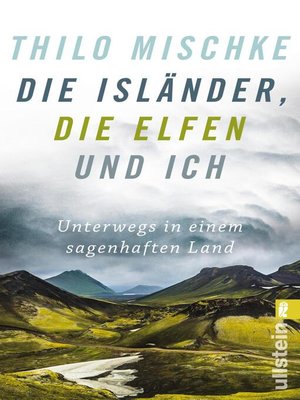 cover image of Die Isländer, die Elfen und ich